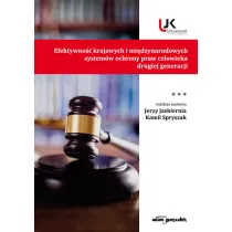 Efektywno�� krajowych i mi�dzynarodowych system�w ochrony praw cz�owieka drugiej generacji
