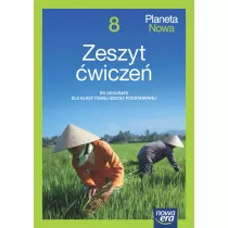 Planeta Nowa 8. Zeszyt wicze do geografii dla klasy smej szkoy podstawowej