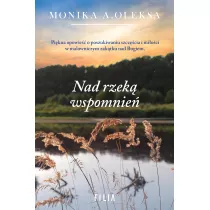 Nad rzek� wspomnie�