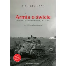 Armia o �wicie. Wojna w Afryce P�nocnej 1942-1943