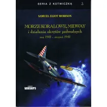 Morze Koralowe, Midway i dzia�ania okr�t�w podwodnych maj 1942 - sierpie� 1942