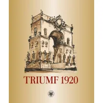 Triumf 1920. Obraz i pami��