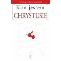 Kim Jestem w Chrystusie?