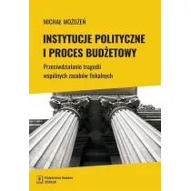 Instytucje polityczne i proces bud�etowy