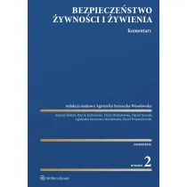 Bezpiecze�stwo �ywno�ci i �ywienia. Komentarz