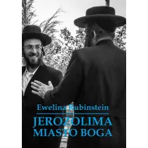 Jerozolima. Miasto Boga