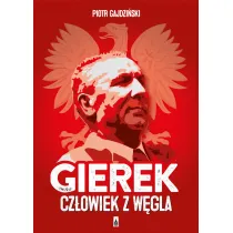 Gierek Cz�owiek z w�gla