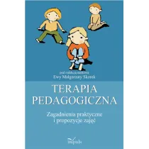 Zagadnienia praktyczne i propozycje zaj��. Terapia pedagogiczna. Tom 2