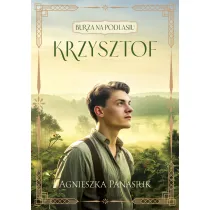 Krzysztof. Burza na Podlasiu. Tom 2