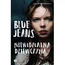 Niewidzialna dziewczyna. Tom 1