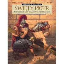 Papie�e w historii. �wi�ty Piotr. Zagro�enie dla Cesarstwa Rzymskiego