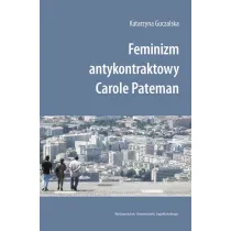 Feminizm antykontraktowy Carole Pateman