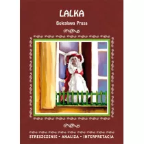 Lalka Bolesawa Prusa Streszczenie analiza interpretacja