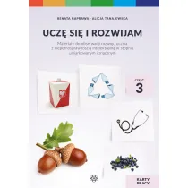 Ucz� si� i rozwijam. Karty pracy. Cz�� 3