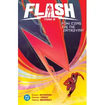 Uniwersum DC Flash. Tom 2. P�ki czas si� nie zatrzyma