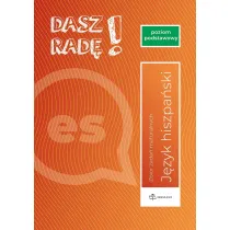 Dasz rad�! Poziom podstawowy hiszpa�ski. Zbi�r zada� maturalnych. Formu�a od 2023