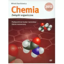 Chemia. Zwizki organiczne. Podrcznik do licew i technikw. Zakres rozszerzony