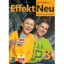 Effekt Neu 3. Podrcznik do jzyka niemieckiego dla liceum i technikum