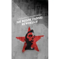 Nie b�dzie �adnej rewolucji
