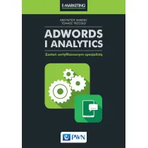 AdWords i Analytics. Zosta� certyfikowanym specjalist�
