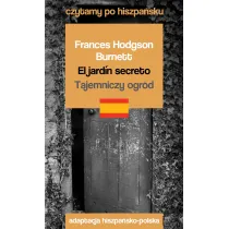 El jard�n secreto. Tajemniczy ogr�d. Czytamy po hiszpa�sku