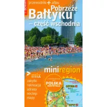 Pobrzee Batyku - Cz Wschodnia. Przewodnik Ilustrowany Polska Niezwyka  + Atlas
