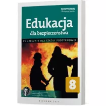 Edukacja dla bezpieczestwa 8. Podrcznik dla szkoy podstawowej