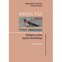 Prima Via. Wst�pna nauka j�zyka �aci�skiego