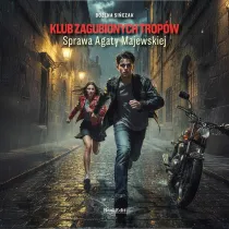 Klub zagubionych trop�w. Sprawa Agaty Majewskiej
