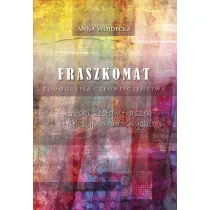 Fraszkomat. Tomografia cz�owiecze�stwa. Autorski zestaw fraszek refleksyjno-radosnych