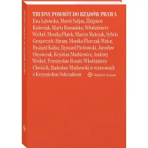 Trudny powr�t do rz�d�w prawa  Ewa ��towska, Marek Safjan, Zbigniew Kmieciak, Marta Roma�ska, W�odzi