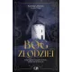 B�g z�odziei. Por la trama. Tom 1