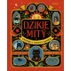 Dzikie mity. Wierzenia i m�dro�ci z natury