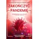 Zako�czy� pandemi�. Jak po�o�y� kres pladze infekuj�cej �rodowisko medyczne