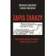 Zapis zarazy. Tom 1