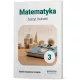 Matematyka 3. Zeszyt �wicze�. Szko�a bran�owa I stopnia