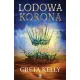 Lodowa Korona. Tom 1