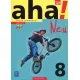 aha! Neu. J�zyk niemiecki. Podr�cznik. Klasa 8 (z 2 CD audio). Szko�a podstawowa