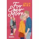 For Ever More. Be My Ever. Tom 2