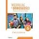 W�druj�c ku doros�o�ci. Wychowanie do �ycia w rodzinie. �wiczenia dla klasy 6 szko�y podstawowej