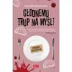 G�odnemu trup na my�li