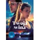 Twoja wina. Trylogia winnych. Tom 2. Wydanie filmowe
