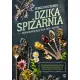 Dzika spi�arnia. Wykorzystaj dary lasu, ��ki i ogrodu