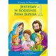 W drodze do Wieczernika. Jeste�my w rodzinie Pana Jezusa. Podr�cznik do religii dla klasy 1 szko�y podstawowej