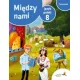 Mi�dzy nami. J�zyk polski 8. Podr�cznik
