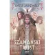 Szama�ski twist. Szama�ska seria. Tom 3