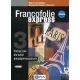 Francofolie express 3. Podr�cznik do j�zyka francuskiego dla szk� ponadgimnazjalnych