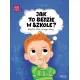Jak to b�dzie w szkole?