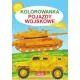 Kolorowanka. Pojazdy wojskowe