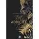 Mr Addicted. Miss Independent. Tom 2